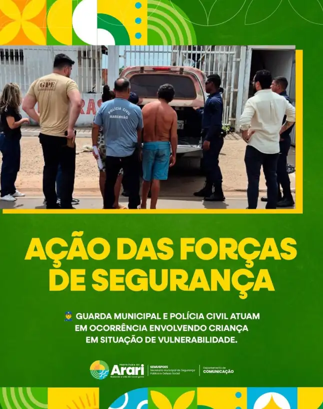AÇÃO DAS FORÇAS DE SEGURANÇA